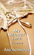 E-Book (epub) My Secret Life Volume 2 von Author Anonymous