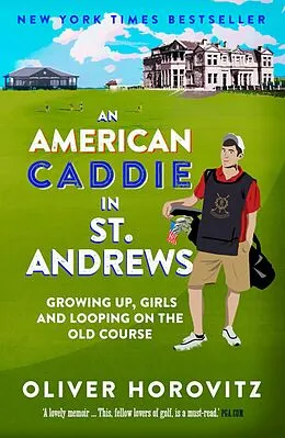 E-Book (epub) An American Caddie in St. Andrews von Oliver Horovitz