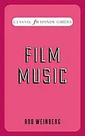 E-Book (epub) Film Music von Rob Weinberg