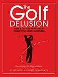 E-Book (epub) The Golf Delusion von Steve Gould