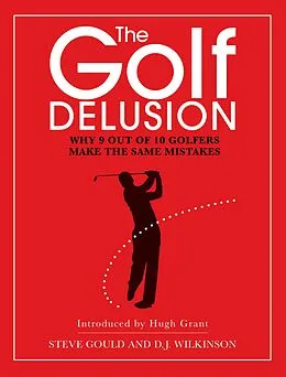 E-Book (epub) The Golf Delusion von Steve Gould