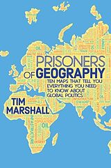 Livre Relié Prisoners of Geography de Tim Marshall