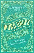 E-Book (epub) WORD DROPS von PAUL ANTHONY JONES