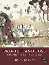 eBook (epub) Prophet and Loss de Simon Barnes