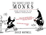 E-Book (epub) The Secret Lives of Monks von David Waywell