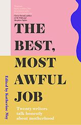 E-Book (epub) The Best, Most Awful Job von 