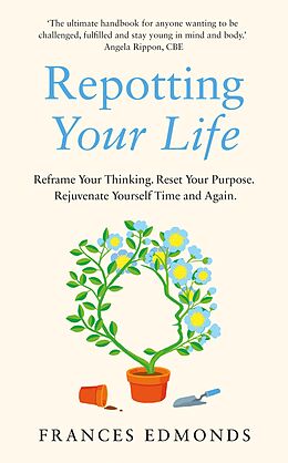 eBook (epub) Repotting Your Life de Frances Edmonds