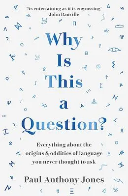 E-Book (epub) Why Is This a Question? von Paul Anthony Jones