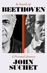 E-Book (epub) In Search of Beethoven: A Personal Journey von John Suchet