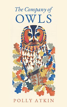 eBook (epub) The Company of Owls de Polly Atkin