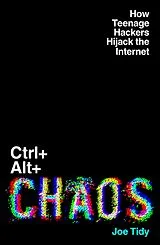 E-Book (epub) CTRL+ALT+CHAOS von Joe Tidy