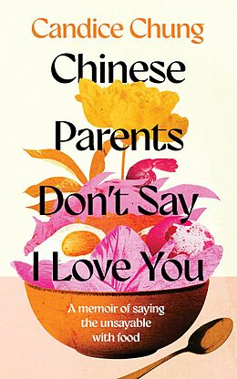 eBook (epub) Chinese Parents Don't Say I Love You de Candice Chung