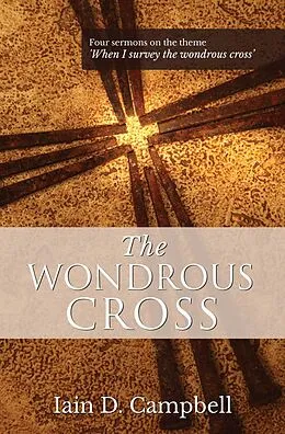 E-Book (epub) Wondrous Cross von Iain D Campbell