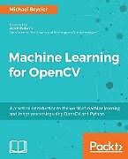 Couverture cartonnée Machine Learning for OpenCV de Michael Beyeler