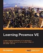 Couverture cartonnée Learning Proxmox VE de Rik Goldman