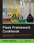 E-Book (epub) Flask Framework Cookbook von Shalabh Aggarwal