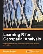 Learning R for Geospatial Analysis