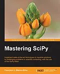 E-Book (epub) Mastering SciPy von Francisco J. Blanco-Silva