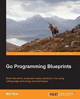 E-Book (epub) Go Programming Blueprints von Mat Ryer