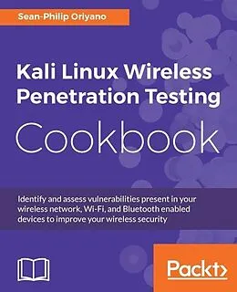 E-Book (epub) Kali Linux Wireless Penetration Testing Cookbook von Sean-Philip Oriyano