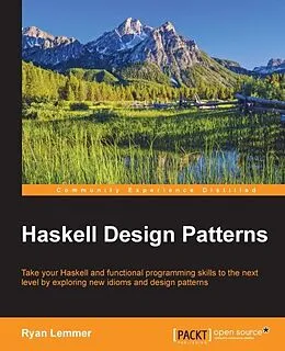E-Book (epub) Haskell Design Patterns von Ryan Lemmer