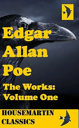 E-Book (epub) Works of Edgar Allan Poe: Volume 1 von Edgar Allan Poe