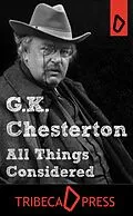 E-Book (epub) All Things Considered von G. K Chesterton