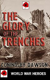 eBook (epub) Glory of the Trenches de Coningsby Dawson