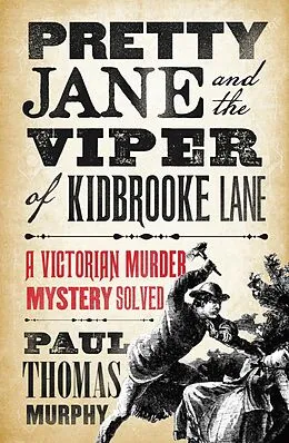 E-Book (epub) Pretty Jane and the Viper of Kidbrooke Lane von Paul Thomas Murphy