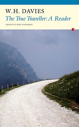 eBook (epub) The True Traveller de W. H. Davies