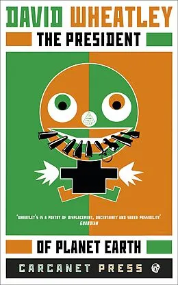 E-Book (epub) The President of Planet Earth von David Wheatley