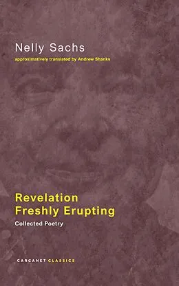 E-Book (epub) Revelation Freshly Erupting von Nelly Sachs