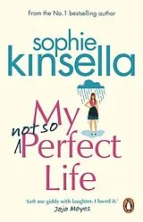 Kartonierter Einband My Not So Perfect Life von Sophie Kinsella