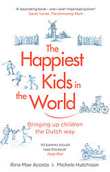 Couverture cartonnée The Happiest Kids in the World de Rina Mae Acosta, Michele Hutchison