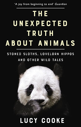 Couverture cartonnée The Unexpected Truth About Animals de Lucy Cooke