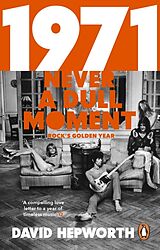 Poche format B 1971 - Never a Dull Moment de David Hepworth