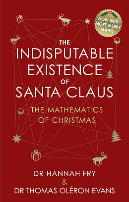 Livre Relié The Indisputable Existence of Santa Claus de Hannah Fry