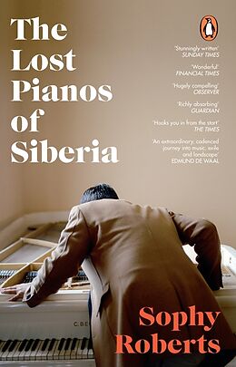 Kartonierter Einband The Lost Pianos of Siberia von Sophy Roberts