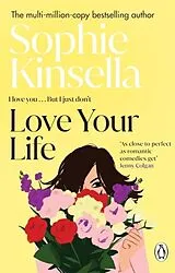 Poche format B Love Your Life von Sophie Kinsella