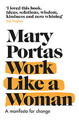 Couverture cartonnée Work Like a Woman de Mary Portas