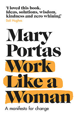 Kartonierter Einband Work Like a Woman von Mary Portas