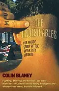 E-Book (epub) The Undesirables - The Inside Story of the Inter City Jibbers von Colin Blaney
