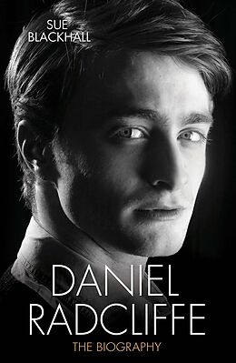 E-Book (epub) Daniel Radcliffe - The Biography von Sue Blackhall