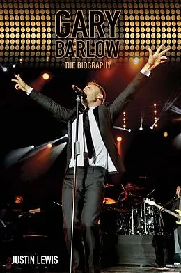 E-Book (epub) Gary Barlow - The Biography von Justin Lewis