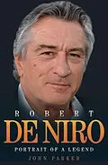E-Book (epub) Robert De Niro - Portrait of a Legend von John Parker