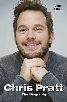 E-Book (epub) Chris Pratt - The Biography von Joe Allan