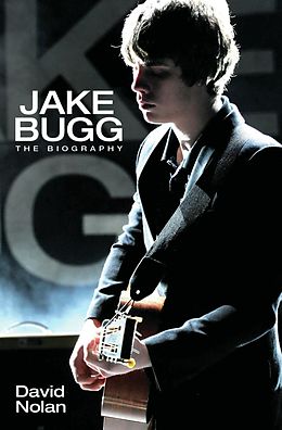E-Book (epub) Jake Bugg - The Biography von David Nolan