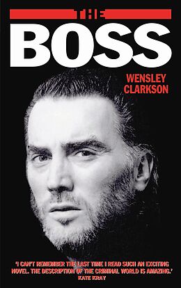 eBook (epub) The Boss de Wensley Clarkson