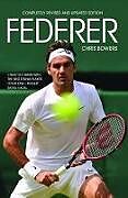 Couverture cartonnée Roger Federer de Chris Bowers