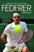 Kartonierter Einband Roger Federer von Chris Bowers